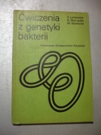 Ćwiczenia z genetyki bakterii. Lorkiewicz