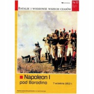 Napoleon pod Borodino BATALIE I WODZOWIE 37