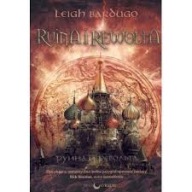 Ruina i rewolta Leigh Bardugo