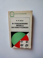 W POSZUKIWANIU MODELU MATEMATYCZNEGO WP /NAUKA ALGEBRA SYMBOLE LOGIKA MYŚLI