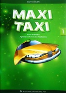 Maxi Taxi 1 Zeszyt ćwiczeń Agnieszka Otwinowska - Kasztelanic, Anna
