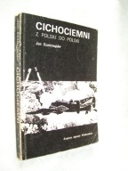 CICHOCIEMNI Z POLSKI DO POLSKI - SZATSZNAJDER