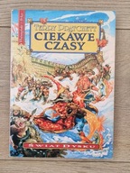 Terry Prachett - Ciekawe czasy (Świat Dysku) pierwsze wydanie 2003, unikat