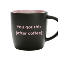 Kubek grawerowany You Got This After Coffee + różowy 290 ml