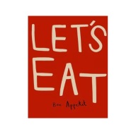 Plakat „Let’s Eat – Bon Appétit” – Kuchenny Plakat Typograficzny