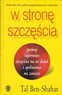 W stronę szczęścia Tal Ben-Shahar