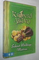 Kroniki Archeo Sekret Wielkiego Mistrza Agnieszka Stelmaszyk