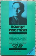 WYBÓR PISM 1940-1945 - KSAWERY PRUSZYŃSKI