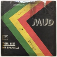 MUD Tiger Feet - Mr. Bagatelle / SP Vinyl 1974 - dobra
