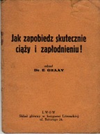 Jak zapobiedz skutecznie ciąży i zapłodnieniu! - Dr. E. Graav