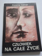 Człowiek na całe życie Zuzanna Celmer