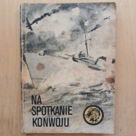 Wojciech Wilczek - Na spotkanie konwoju / seria z tygrysem