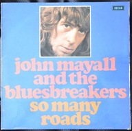 John Mayall And The Bluesbreakers – So Many Roads