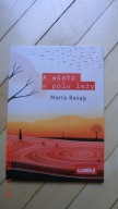 Marta Basąg - A wiatr w polu leży