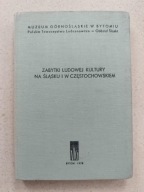 Zabytki ludowej kultury na Śląsku i Częstochowie 1975 ŚLĄSK CZĘSTOCHOWA