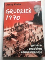 GRUDZIEŃ 1970 Jerzy Eisler