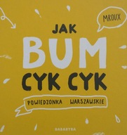 Jak bum cyk cyk Powiedzonka warszawskie