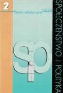 SPOŁECZEŃSTWO i POLITYKA PISMO EDUKACYJNE Nr 2 (3) 2005