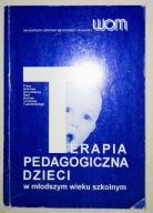 TERAPIA PEDAGOGICZNA DZIECI W MŁODSZYM WIEKU SZKOL