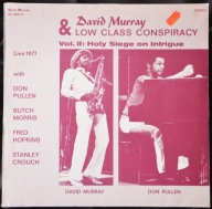 David Murray & Low Class Conspiracy – Vol. II: Holy Siege On Intrigue