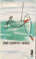 Stary człowiek i morze - Ernest Hemingway