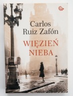 Więzień nieba Carlos Ruiz Zafón