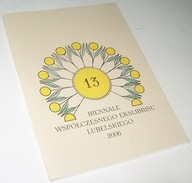 13 BIENNALE WSPÓŁCZESNEGO EKSLIBRISU LUBELSKIEGO KATALOG 2006