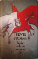Polskie złudzenia narodowe Stomma