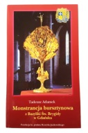 Bursztyn MONSTRANCJA BURSZTYNOWA Gdańsk