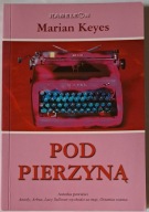 Pod pierzyną. Marian Keyes