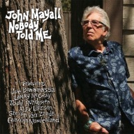 Nobody Told Me John Mayall CD