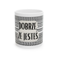 Kubek z napisem dobrze ze Jestes szkoda ze chujem szlaczki hit viral