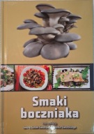 Smaki boczniaka Siwulska