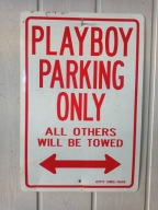 TABLICA INFORMACYJNA PLAYBOY PARKING ONLY USA LATA 80-TE