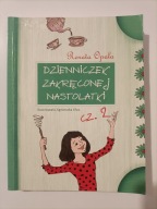 Dzienniczek zakręconej nastolatki część 2 / Renata Opala - UŻYWANA OPIS