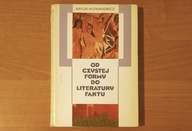 Od czystej formy do literatury faktu - A. Hutnikiewicz