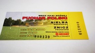 bilet NIELBA Wągrowiec - ZNICZ Pruszków 25.08.2009