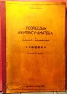 Podręcznik kierowcy-amatora w pytaniach i odpowiedziach na prawach rękopisu