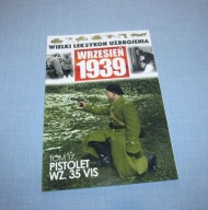 Wielki Leksykon Uzbrojenia tom 17 Pistolet VIS / WLU Wrzesień 1939