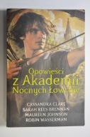 Opowieści z Akademii Nocnych Łowców
