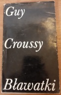BŁAWATKI Guy Croussy