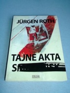 TAJNE AKTA S - JURGEN ROTH