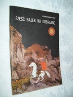 Sześć bajek na dobranoc - Igor Sikirycki