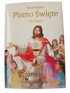 Ilustrowane Pismo Święte dla dzieci Pamiątka I Komunii Świętej