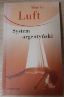 System argentyński Monika Luft