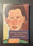 Cheryl Benard & Edit Schlaffer Moeders Maken Mannen