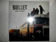 BULLET Dust To Gold (2018) 2LP+CD 2018 Germ. golden vin. I Wyd. NOWA,FOLIA