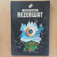 Andrzej Trepka - Rezerwat - sci-fi