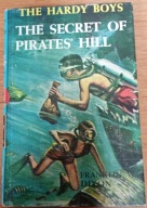 The Secret of Pirates' Hill: Hardy Boys 36 Dixon, Franklin W.