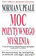 Moc pozytywnego myślenia Norman Vincent Peale